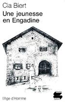 Couverture du livre « La Jeunesse En Engadine » de Biert aux éditions L'age D'homme