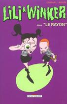 Couverture du livre « LE RAYON » de David Chauvel et Herve Boivin aux éditions Delcourt