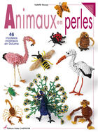 Couverture du livre « Animaux en perles ; 60 modèles originaux » de Isabelle Kassap-Scellier aux éditions Editions Carpentier