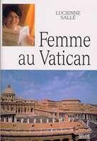 Couverture du livre « Femme au vatican » de Lucienne Salle aux éditions Siloe