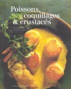 Couverture du livre « Poissons, Coquillages Et Crustaces » de Herve Amiard et Jean-Claude Goumard aux éditions Chene
