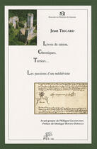 Couverture du livre « Livres de raison, chroniques, terriers - les passions d'un medieviste » de Tricard Jean aux éditions Pu De Limoges