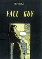 Couverture du livre « Fall guy : portfolio » de Ted Benoit aux éditions 9eme Monde
