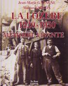Couverture du livre « Lozere 1920-1950 » de Jean-Marie Gazagne aux éditions De Boree