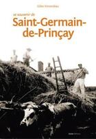 Couverture du livre « Se souvenir de Saint-Germain-de-Prinçay » de Gilles Vincendeau aux éditions Geste
