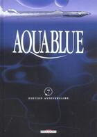 Couverture du livre « Aquablue T.7 ; étoile blanche t.2 » de Thierry Cailleteau et Ciro Tota aux éditions Delcourt