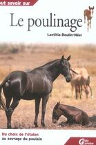 Couverture du livre « Tout savoir sur le poulinage » de Boulin-Neel/Feton aux éditions Lariviere