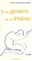 Couverture du livre « Les gestes de la prière » de Guy-Marie Oury aux éditions Saint Paul Editions