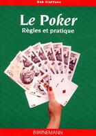 Couverture du livre « Le poker ; règles et pratique » de Montmirel et Ciaffone aux éditions Bornemann