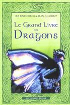 Couverture du livre « Le grand livre des dragons » de Rinkenbach/Hodapp aux éditions Vega