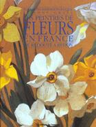Couverture du livre « Peintres Fleurs En France » de E.Hardouin Fugi aux éditions Amateur