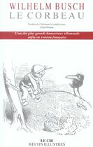 Couverture du livre « Le corbeau ; l'un des plus grands humoristes allemands enfin en version française » de Busch Wilhelm aux éditions Parole Et Silence