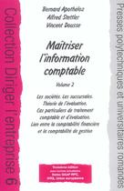 Couverture du livre « Maitriser l'information comptable vol.2 3eme edition » de Apotheloz B. aux éditions Ppur