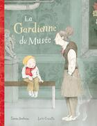 Couverture du livre « La gardienne du musée » de Simon Boulerice et Lucie Crovatto aux éditions La Bagnole
