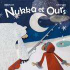 Couverture du livre « Nukka et Ours » de Celine Claire et Celine Azorin aux éditions Zinc Editions