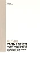 Couverture du livre « Textes et entretiens » de Michel Parmentier aux éditions Black Jack