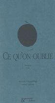 Couverture du livre « Ce qu'on oublie - souvenir trois » de Ghijzelings/Leloup aux éditions Esperluete