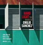 Couverture du livre « Hard light: the work of emilio sanchez » de Diazcasas R aux éditions Prestel