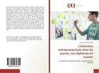 Couverture du livre « L'intention entrepreneuriale chez les jeunes: cas diplomes en master » de Rakotomanga Giuliano aux éditions Editions Universitaires Europeennes