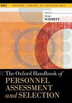 Couverture du livre « The Oxford Handbook of Personnel Assessment and Selection » de Neal Schmitt aux éditions Oxford University Press Usa