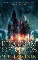 Couverture du livre « THE KINGDOM OF GODS V. 3 » de N. K. Jemisin aux éditions Orbit Uk