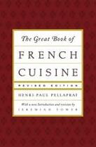 Couverture du livre « Great book of french cuisine » de Pellaprat aux éditions Thames & Hudson