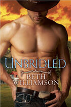 Couverture du livre « Unbridled » de Williamson Beth aux éditions Penguin Group Us