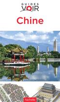 Couverture du livre « Guides voir ; Chine » de  aux éditions Hachette Tourisme