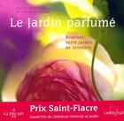 Couverture du livre « Le Jardin Parfume » de Nicole Boschung aux éditions Larousse