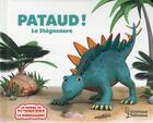 Couverture du livre « Pataud ! le stégosaure » de Jeanne Willis et Peter Curtis aux éditions Larousse