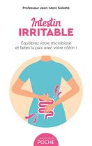 Couverture du livre « Intestin irritable : équilibrez votre microbiote et faites la paix avec votre côlon » de Jean-Marc Sabate aux éditions Larousse