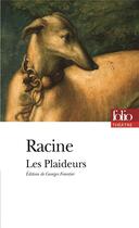 Couverture du livre « Les plaideurs » de Jean Racine aux éditions Folio