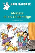 Couverture du livre « Mystère et boule de neige » de Mymi Doinet et Merel aux éditions Nathan