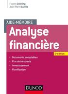Couverture du livre « Aide-mémoire : analyse financière (5e édition) » de Florent Deisting aux éditions Dunod