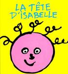 Couverture du livre « La tête d'Isabelle » de Benedicte Guettier aux éditions Ecole Des Loisirs