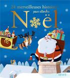 Couverture du livre « 24 merveilleuses histoires pour attendre Noël » de  aux éditions Fleurus