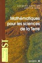 Couverture du livre « Mathematiques Pour Les Sciences De La Terre » de Riss et Grolier aux éditions Elsevier-masson