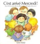 Couverture du livre « C'Est Arrive Mercredi » de Deveze-C+Toussaint-S aux éditions Grasset Et Fasquelle