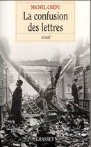 Couverture du livre « La confusion des lettres » de Michel Crepu aux éditions Grasset