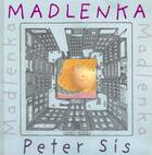 Couverture du livre « Madlenka » de Peter Sis aux éditions Grasset Et Fasquelle