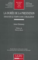 Couverture du livre « La durée de la prestation t.475 » de Etienney A. aux éditions Lgdj