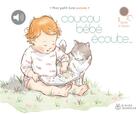 Couverture du livre « Coucou bebe, ecoute » de Camille Romanetto aux éditions Didier Jeunesse