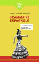 Couverture du livre « Grammaire espagnole » de Jennepin M D. aux éditions J'ai Lu