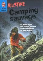 Couverture du livre « Camping sauvage » de R. L. Stine aux éditions J'ai Lu