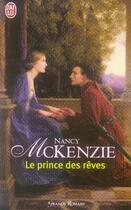 Couverture du livre « Le prince des rêves » de Nancy Mckenzie aux éditions J'ai Lu