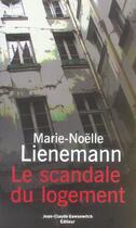 Couverture du livre « Le Scandale Du Logement » de Lienemann Mn aux éditions Jean-claude Gawsewitch