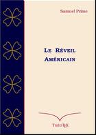 Couverture du livre « Le réveil américain » de Samuel Prime aux éditions Theotex