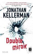 Couverture du livre « Double miroir » de Jonathan Kellerman aux éditions Archipoche