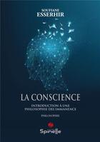 Couverture du livre « La conscience » de Soufiane Esserhir aux éditions Spinelle