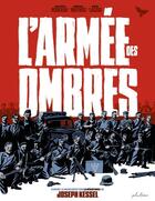 Couverture du livre « L'Armée des ombres » de Jean-David Morvan et Emmanuel Moynot et Benoit Lacou aux éditions Phileas